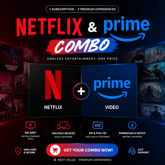 Netflix & Amazon Prime Combo